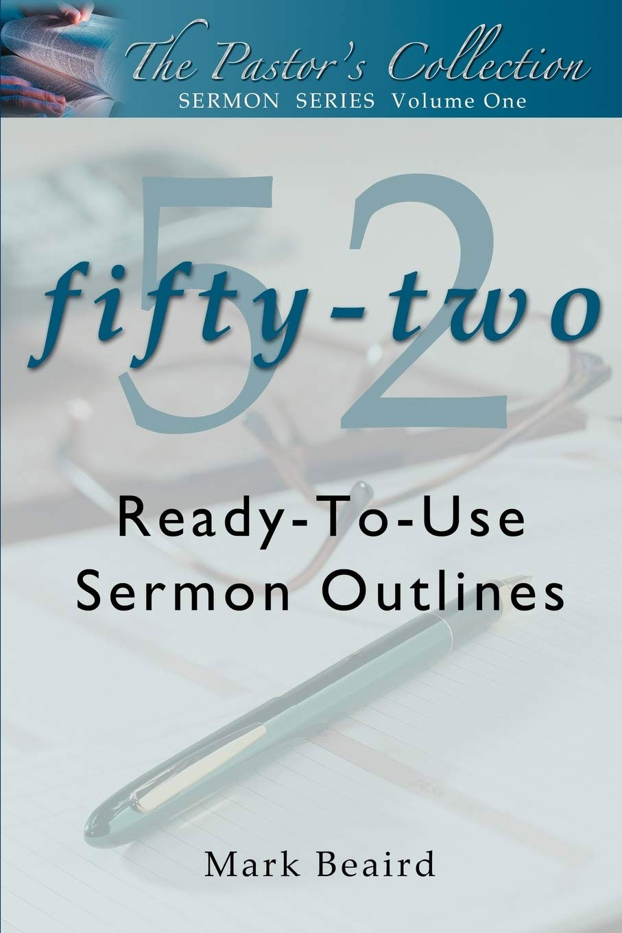 52 Ready-to-Use Sermon Outlines