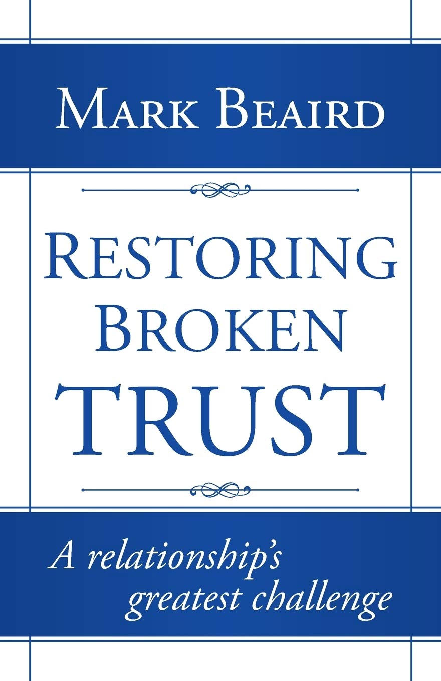 Restoring Broken Trust